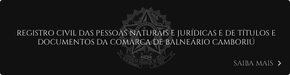 Registro Civil das pessoas naturais e jurídicas e de títulos e documentos da comarca de Balneário Camboriú